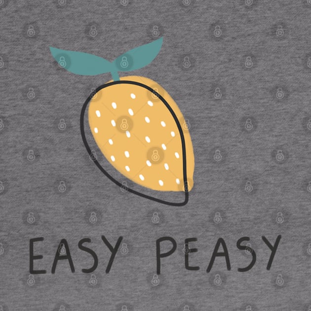 Easy Peasy Lemon by hbaileydesign